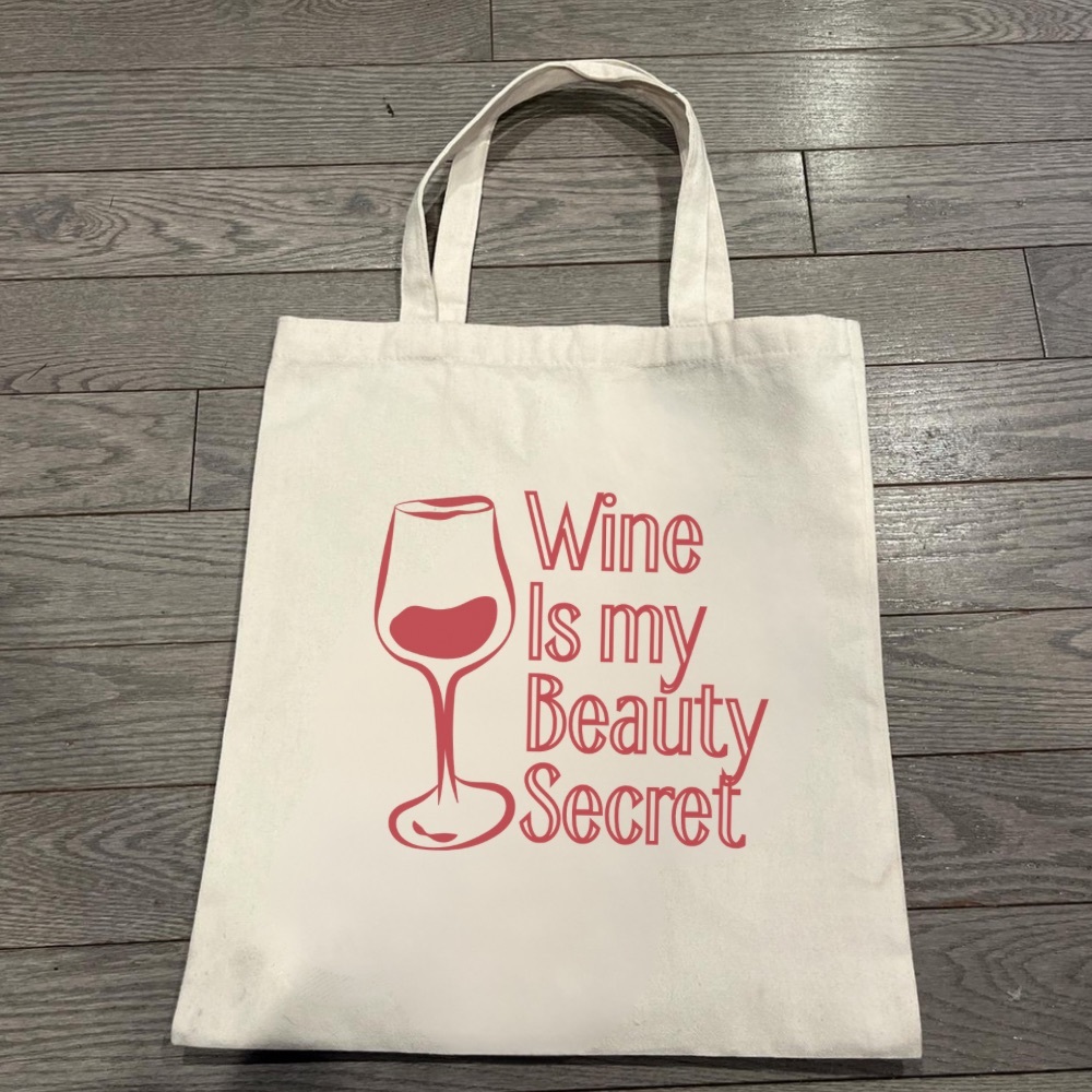 Wine is my beauty secret Tote Bag